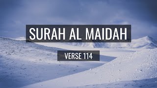 Surah Maidah Ayat 114 - English Translation Mishary