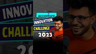 Accenture Innovation Challenge 2023 🔥 | #shorts #lmtshorts