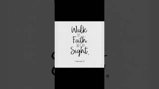 #walk by #faith and not by #sight #verse #bible #christian #faith #jesus #viral #trending #shorts