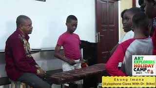 Ekong Imona (Xylophone Class With Dr. Ikike)