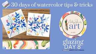 Day 8 GLAZING Inktober 2024 30 Watercolor Tips + Tricks - 30 Day Series