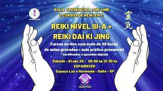 CURSO REIKI III-A + REIKI DAI KI JING ✨🙌✨🙏💖