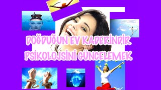 DOĞDUĞUNUZ EV KADERİNİZ Mİ DİR?/Kader Motifi Güncelemek-3