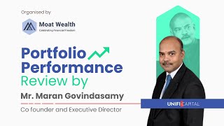 Portfolio Performance Review by Mr Maran- UNIFI Capital