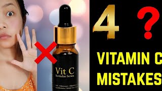 4 MAJOR VITAMIN C SERUM MISTAKES