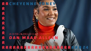 Cheyenne Toney | Dan maar alleen | RRReuring 2024