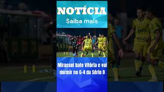 Mirassol vence o Vitória e entra no G-4 da Série B - Melhores Momentos