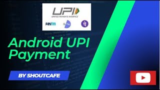 How to integrate  UPI Payment  in Android (kotlin tutorial)