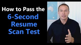 5 Things You Need to Do to Pass the 6-Second Recruiter Resume Scan Test | Resume Tips