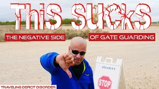 THE NEGATIVE SIDE To RV Gate Guarding | Traveling Deficit Disorder