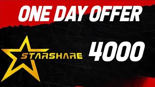 star share one day very big offer  1 Year pakg 4000