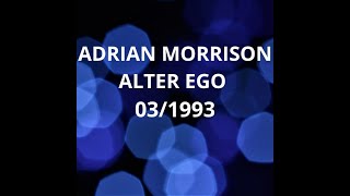 ADRIAN MORRISON - ALTER EGO - 03-1993