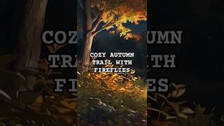 Autumn Trail Sounds | Cozy Fall Ambience for Relaxation & Studying