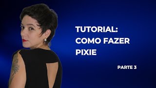 Tutorial: Fazer um corte PIXIE COM RENATO FUZZ