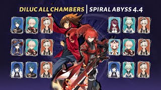 [Genshin Impact] | Diluc Multi Variant - Spiral Abyss 4.4 | All Chamber - Floor 12 (9★)