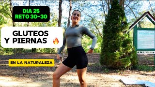 Piernas y Gluteos de acero 🔥Endura y adios celulitis en 30 minutos con naturaleza. Legs and glutes.