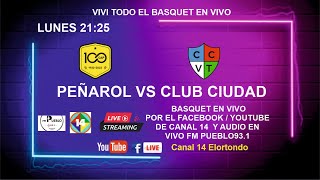 BASQUET PEÑAROL VS CLUB CIUDAD