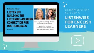 Listenwise Sticky Notes Ep 7 - Listenwise for English Learners - Ft. Valentina Gonzalez