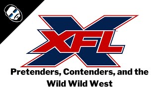 XFL Week 4: Pretenders, Contenders, and the Wild Wild West