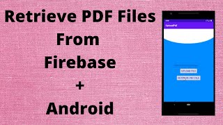 Retrieve/Fetch  PDF Files from Firebase and display in Android | Java | Android Studio Tutorial