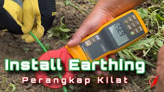 PAKAR KILAT : Install Earthing 1 Ohm | Project ReWiring Bunglow Klang - Vol. 14 (Final)