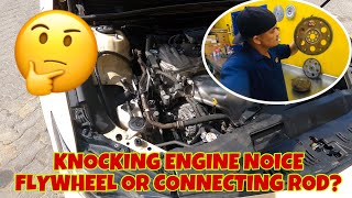 KNOCKING ENGINE NOISE….FLEXPLATE FLYWHEEL OR CONNECTING ROD BEARING?