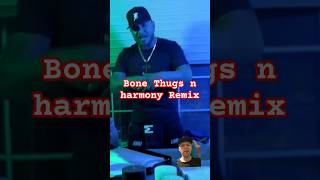 Bone Thugs n harmony Remix | Bryann Trejo