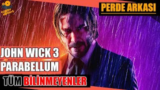 John Wick 3 Parabellum Kamera Arkası, Tüm Bilinmeyenler!