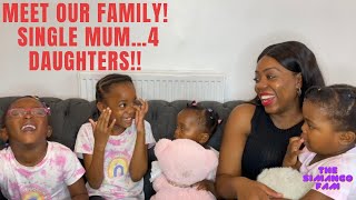 INTRODUCING OUR FAMILY | Single Mum, 4 Daughters!