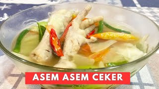 ASEM ASEM CEKER - MASAKAN AYAM SIMPLE DAN MUDAH - SEGAR DAN LEZAT