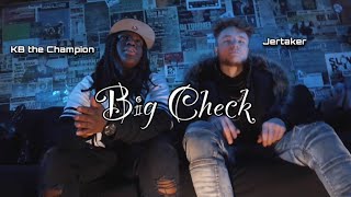 KB the Champion - Big Check (feat. Jertaker) [Official Music Video]