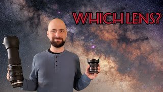 Which Lens To Use For Astrophotography