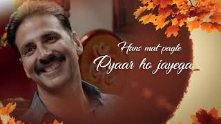 Hans Mat Pagli Video Song With Lyrics   Toilet  Ek Prem Katha   Akshay Kumar, Bh