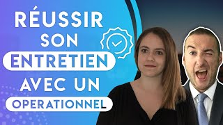 COMMENT REUSSIR UN ENTRETIEN D'EMBAUCHE AVEC UN OPERATIONNEL ? -  INTERVIEW DE REGIS THE RECRUITER