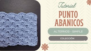 PUNTO ABANICOS ALTERNOS. Crochet. Tutorial paso a paso de ganchillo. Colección de puntos