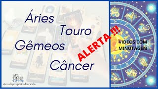 ❤️ COM MINUTAGEM ❤️ ÁRIES ♈ TOURO ♉ GÊMEOS ♊ e CÂNCER ♋ ❤️ TAROT - ALERTA !!!❤️