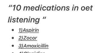 10 medications in oet listening