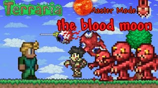 Terraria master mode letsplay! (The Blood Moon) #8