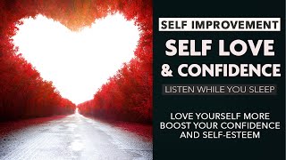 Self-love affirmations while you sleep. Boost confidence and self-esteem.  10/28/2020 Nightcast