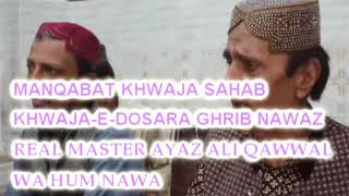 KHWAJA-E-DOSARA GARIB NAWAZ by Live MASTER AYAZ ALI QAWWAL at AJMERI ASTANA 02-NOV-2020