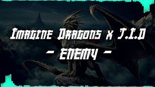 NightCore | Imagine Dragons x J I D - Enemy