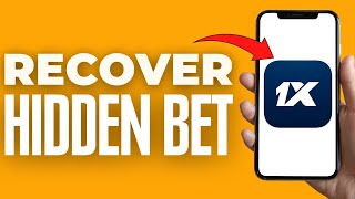 How To Recover Hidden Bet On 1xbet ( 2024 )