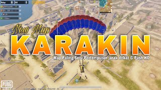 New Map KARAKIN Pubg Mobile - Map area perbukitan dan bebatuan Paling cocok untuk Push KD