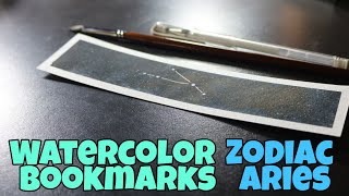 How to make Watercolor Bookmark | Galaxy | Zodiac | Aries |