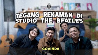 CHAMBER TALKS: GOVINDA BERASA MIMPI, BISA LIVE DI ABBEY ROAD STUDIO!!