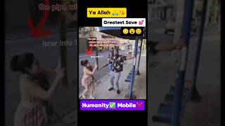 Ya Allah 🙏😘  Greatest Save 🥳 Big Respect 👏❣️💕 #Allah #shortsvideo #respect