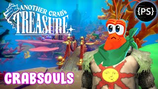 Unique Underwater Soulslike | ANOTHER CRAB'S TREASURE | Gameplay First Look