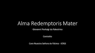 Alma Redemptoris Mater - Palestrina - Contralto