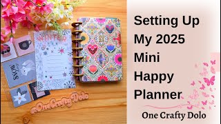 Setting Up My 2025 Mini Happy Planner