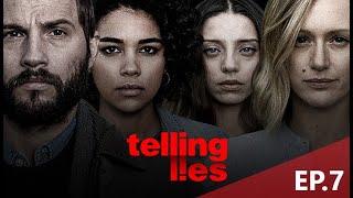 Telling Lies | EP.7